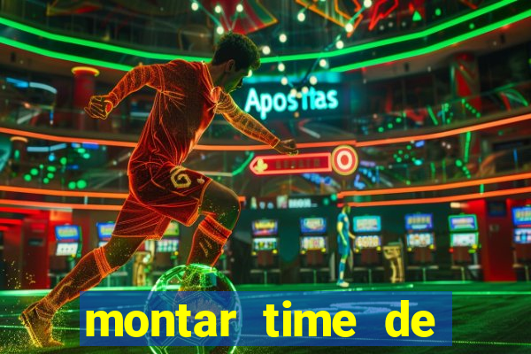 montar time de futebol online